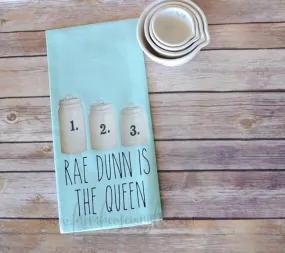 1 2 3 Rae Dunn Is The Queen Canister Towel