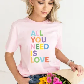 All You Need is Love Tee