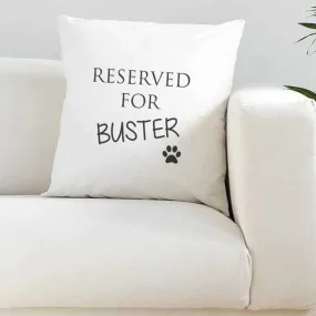 Personalised Reserved For Pet Super Soft Cushion Cover